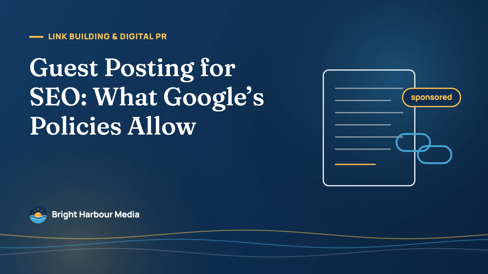 Featured image: “Guest Posting for SEO: What Google’s Policies Allow” with an article card, a link chain and a “sponsored” label