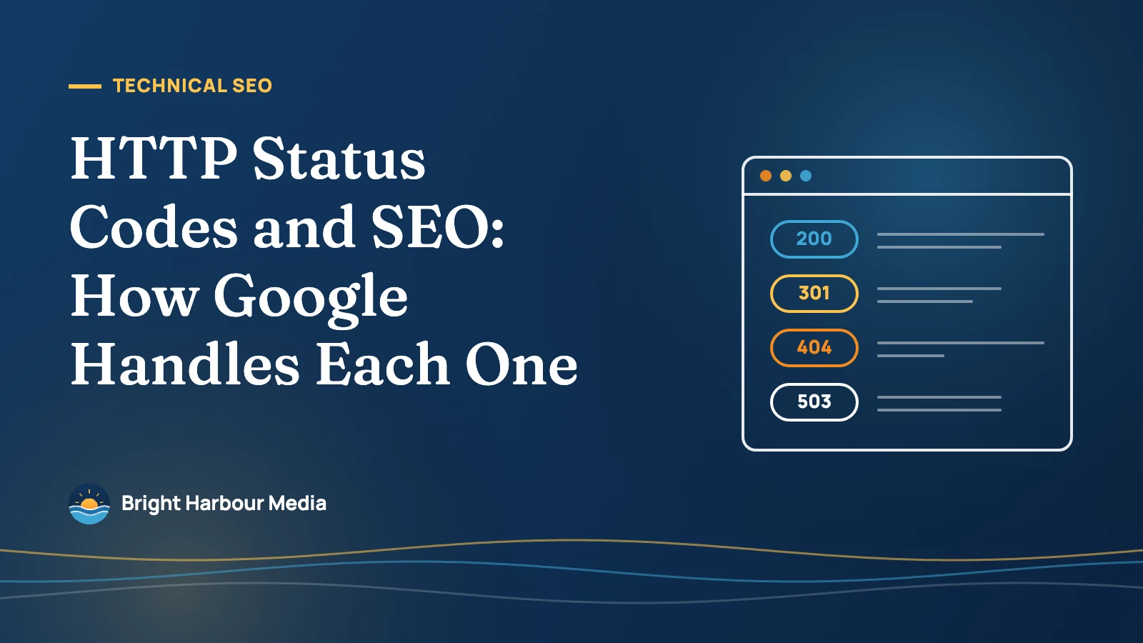 Featured image: HTTP Status Codes and SEO: How Google Handles Each One, with a browser window showing 200, 301, 404 and 503 status labels